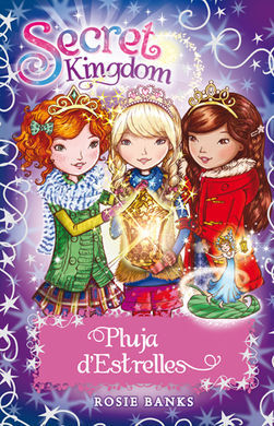 SECRET KINGDOM. PLUJA D'ESTRELLES