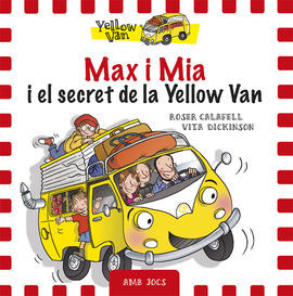 MAX I MIA I EL SECRET DE LA YELLOW VAN