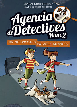 AGENCIA DE DETECTIVES NÚM. 2: 1. UN NUEVO CASO PARA LA AGENCIA