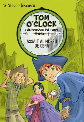 TOM O'CLOCK. 1: ASSALT AL MUSEU DE CERA