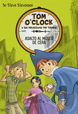 TOM O'CLOCK. 1: ASALTO AL MUSEO DE CERA