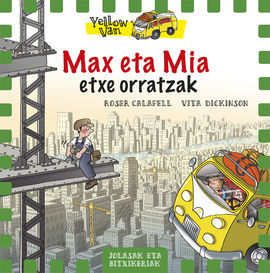 YELLOW VAN 11. MAX ETA MIA ETXE ORRATZAK