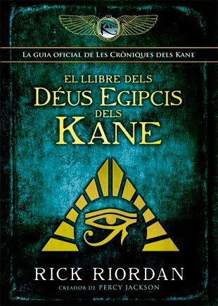 EL LLIBRE DELS DEUS EGIPCIS DELS KANE