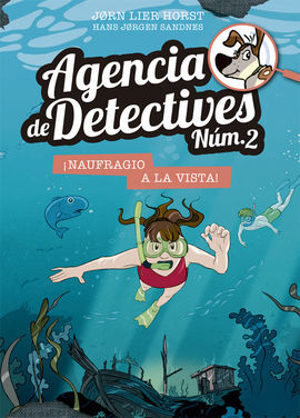 AGENCIA DE DETECTIVES NÚM. 2- 13. ¡NAUFRAGIO A LA