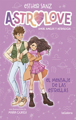 ASTROLOVE 2. EL MENSAJE DE LAS ESTRELLAS