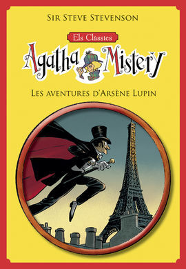 ELS CLÀSSICS D' AGATHA MISTERY 2. LES AVENTURES D' ARSÈNE LUPIN