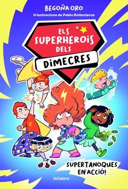 ELS SUPERHEROIS DELS DIMECRES 1. SUPERTANOQUES EN ACCIÓ!