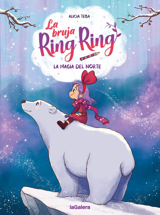 LA BRUJA RING RING 4  LA MAGIA DEL NORTE