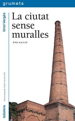 LA CIUTAT SENSE MURALLES
