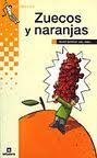 ZUECOS Y NARANJAS