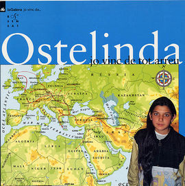 OSTELINDA. JO VINC DE TOT ARREU
