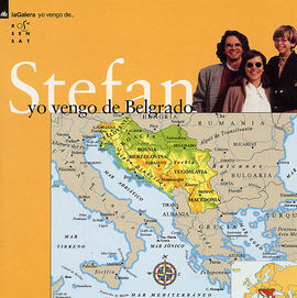 STEFAN. YO VENGO DE BELGRADO