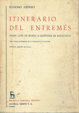 ITINERARIO DEL ENTREMES DESDE LOPE DE RUEDA A QUIÑONES DE BENAVENTE