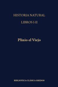 HISTORIA NATURAL. LIBROS I-II (VOL. 206)