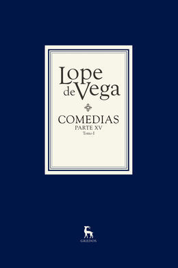 COMEDIAS LOPE DE VEGA PARTE XV (2 VOLS.)