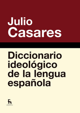 DICCIONARIO IDEOLÓGICO DE LA LENGUA