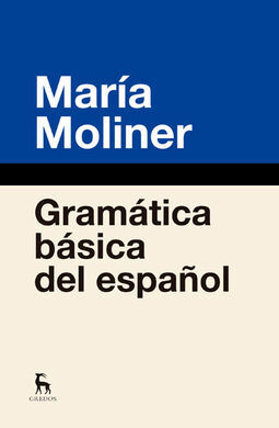 GRAMÁTICA BÁSICA DEL ESPAÑOL