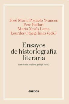 ENSAYOS DE HISTORIOGRAFIA LITERARIA