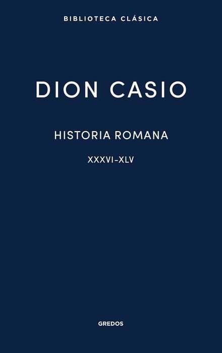 HISTORIA ROMANA II. LIBROS XXXVI-XLV