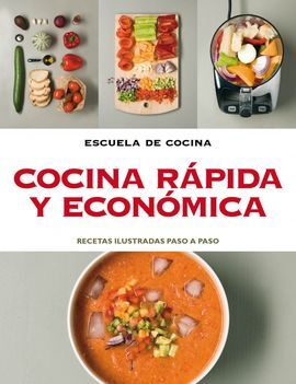 ESCUELA DE COCINA. COCINA RÁPIDA Y ECONÓMICA