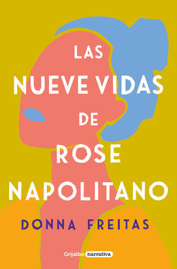 LAS NUEVE VIDAS DE ROSE NAPOLITANO
