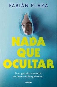 NADA QUE OCULTAR