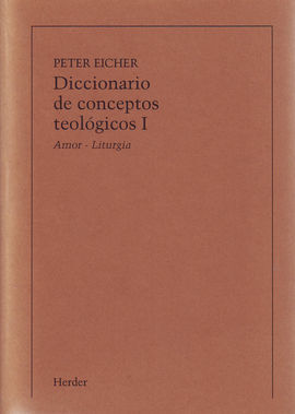 DICCIONARIO DE CONCEPTOS TEOLÓGICOS, TOMO I