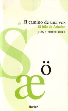EL CAMINO DE UNA VOZ. EL HILO DE ARIADNA