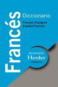 DICCIONARIO FRANCÉS COMPACTO. FRANÇAIS-ESPAGNOL ESPAÑOL-FRANCÉS