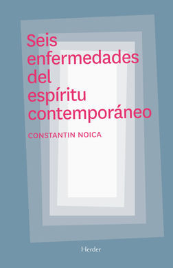 SEIS ENFERMEDADES DEL ESPÍRITU CONTEMPORÁNEO