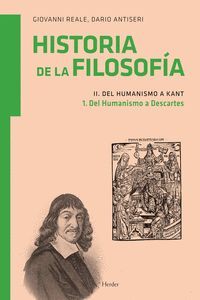 HISTORIA DE LA FILOSOFÍA. II. DEL HUMANISMO A KANT. 1. DEL HUMANISMO A DESCARTES