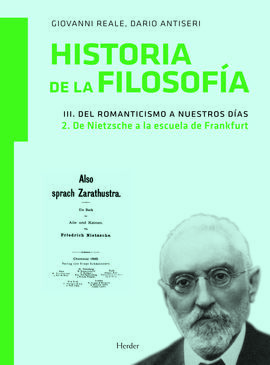 Hª DE LA FILOSOFIA. HISTORIA DE LA FILOSOFÍA III. DEL ROMANTICISMO A NUESTROS DÍAS: 2. DE NIETZSCHE A LA ESCUELA DE FRANKFURT: 6