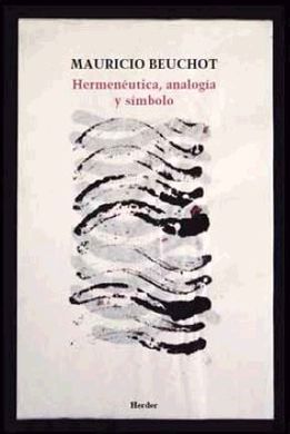 HERMENEUTICA ANALOGIA Y SIMBOLO