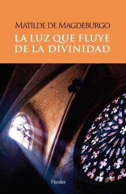 LA LUZ QUE FLUYE DE LA DIVINIDAD