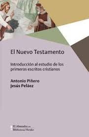 EL NUEVO TESTAMENTO. INTRODUCCION AL ESTUDIO DE