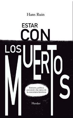 ESTAR CON LOS MUERTOS