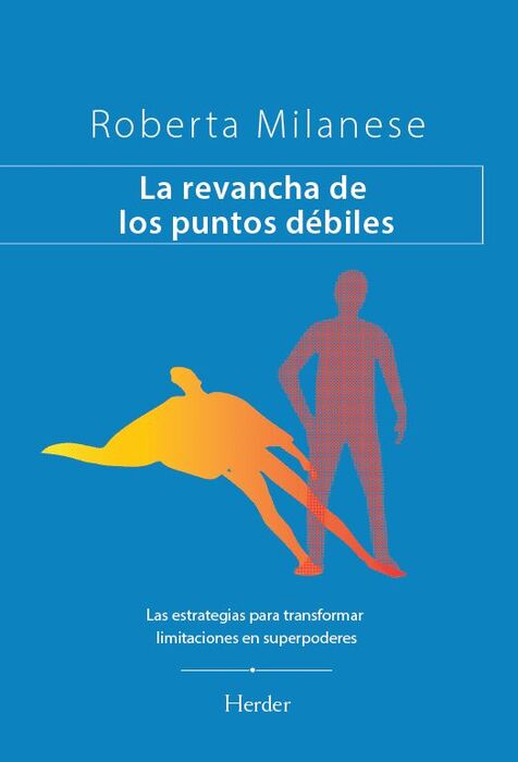 REVANCHA DE LOS PUNTOS DEBILES, LA