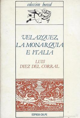 VELÁZQUEZ, LA MONARQUÍA E ITALIA