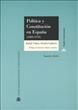 POLITICA Y CONSTITUCION EN ESPAÑA (1808-1978)