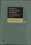 PORTUGAL Y ESPAÑA CONTRA LOS JESUITAS