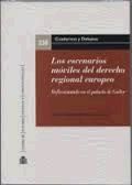 LOS ESCENARIOS MÓVILES DEL DERECHO REGIONAL EUROPEO