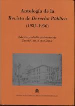 ANTOLOGÍA DE LA REVISTA DE DERECHO PÚBLICO (1932-1936)