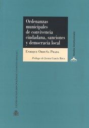 ORDENANZAS MUNICIPALES DE CONVIVENCIA CIUDADANA, SANCIONES Y DEMOCRACIA LOCAL