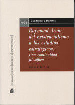 RAYMOND ARON: DEL EXISTENCIALISMO A LOS ESTUDIOS ESTRATÉGICOS