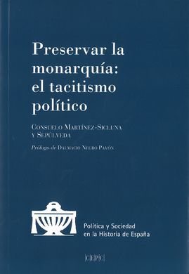 PRESERVAR LA MONARQUÍA: EL TACITISMO POLÍTICO