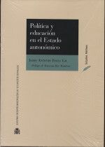POLÍTICA Y EDUCACIÓN EN EL ESTADO AUTONÓMICO