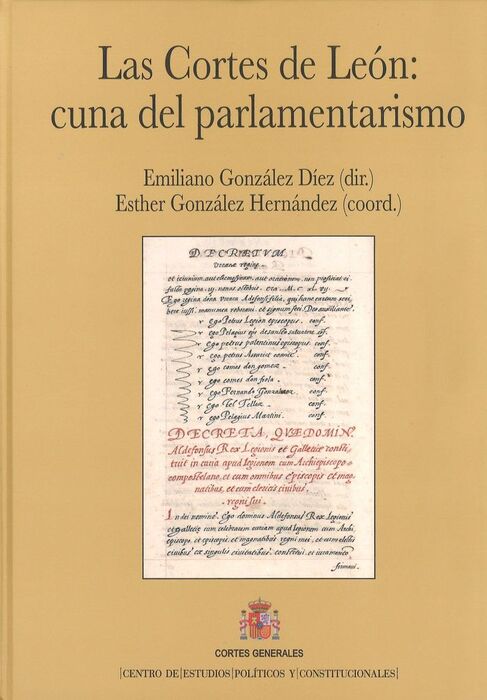 LAS CORTES DE LEÓN: CUNA DEL PARLAMENTARISMO