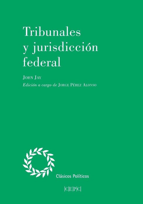 TRIBUNALES Y JURISDICCIÓN FEDERAL