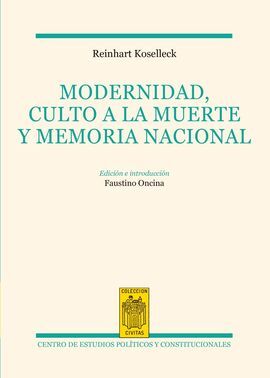 MODERNIDAD, CULTO A LA MUERTE Y MEMORIA NACIONAL