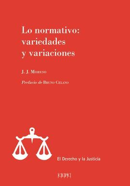LO NORMATIVO: VARIEDADES Y VARIACIONES